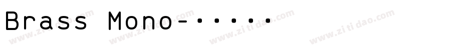 Brass Mono字体转换